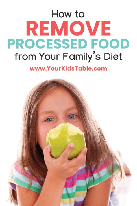 How to Remove Processed Foods From Your Family's Diet No Processed Food Diet, Non Processed Foods, Picky Kids, Family Tips, Avoid Processed Foods, Picky Eating, Clean Diet, Whole Food Diet, Unprocessed Food