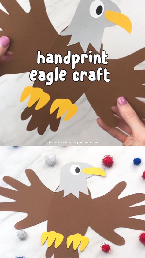 Kids Crafts Toddlers, Eagle Craft, Bald Eagle Art, November Crafts, Eagle Art, Thanksgiving Crafts For Kids, Handprint Crafts, Patriotic Crafts, Bird Crafts