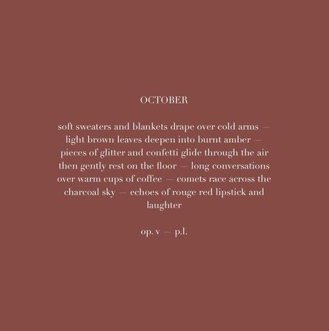 October Aesthetic, October Quotes, Hello October, Autumn Quotes, Autumn Aesthetic, A Quote, Pretty Words, Pretty Quotes, The Words