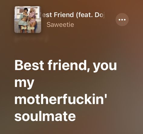 Song Lyrics For Besties, Spotify Songs For Best Friends, Bestie Song Lyrics, Spotify Lyrics For Best Friend, Song Lyrics Best Friends, Spotify Lyrics Friendship, Lyrics For Best Friends, Lyrics About Friendship, Song Lyrics About Friends