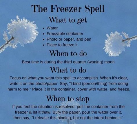 Freezer spell Freezer Spell, Karma Spell, Witchcraft 101, Banishing Spell, Witchcraft Spells For Beginners, Hoodoo Spells, Witchy Tips, Spells For Beginners, Jar Spells