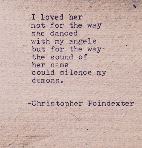 Christopher Poindexter Christopher Poindexter, Typewriter Poetry, Worth Quotes, Mood Songs, More Words, Blow Your Mind, Human Nature, Twin Flame, Source Of Inspiration