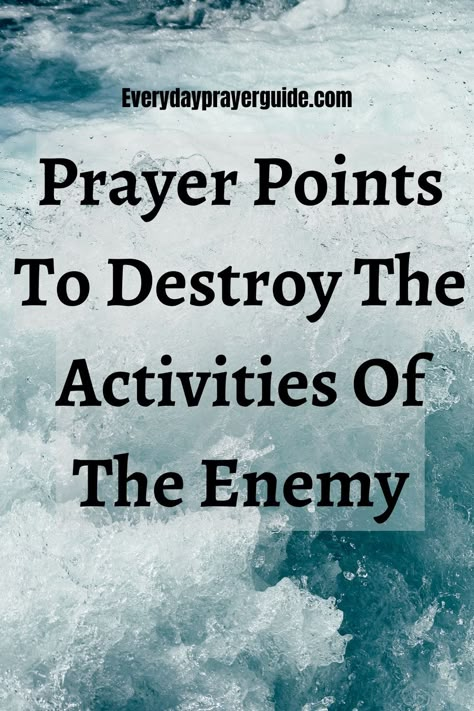 The Bible says the enemy rest, not day and night, going about looking for whom to destroy. Destroy Witchcraft Prayer, How To Pray For Your Enemies, Prayers Against The Enemy, Praying Against The Enemy, Kingdom Prayers, Prayers For Enemies, Prayer Against The Enemy, Prayer For Enemies, Pray For Enemies