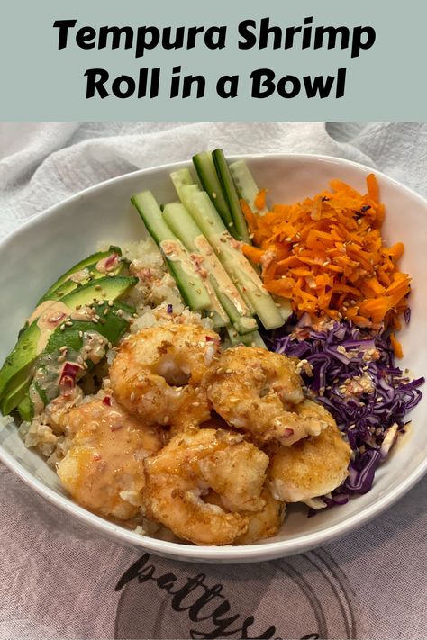 Shrimp Tempura Poke Bowl, Sushi Bowls With Shrimp, Easy Sushi Bowls At Home, Tempura Shrimp Meals, Poke Bowl Ideas Shrimp, Tempura Shrimp Sushi Bowl, Dragon Roll Sushi Bowl, Shrimp Tempura Dinner Ideas, Tempura Shrimp Bowl