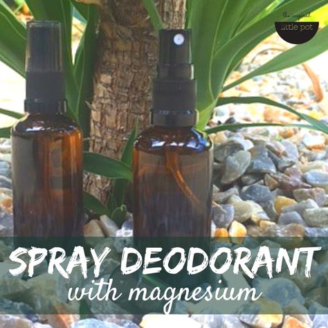 Diy Spray Deodorant, Chemical Free Deodorant, Diy Potions, Magnesium Deodorant, Antibacterial Essential Oils, Homemade Skincare, Spray Deodorant, Body Essentials, Deodorant Recipes