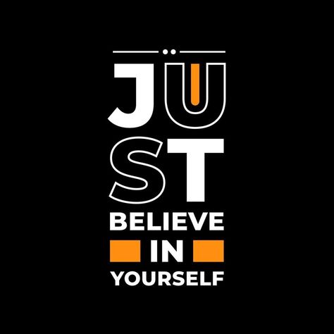 Black T Shirt Design, Just Believe In Yourself, Quotes Black, Search Video, Just Believe, Modern Typography, Believe In Yourself, Typography Quotes, Vector Photo