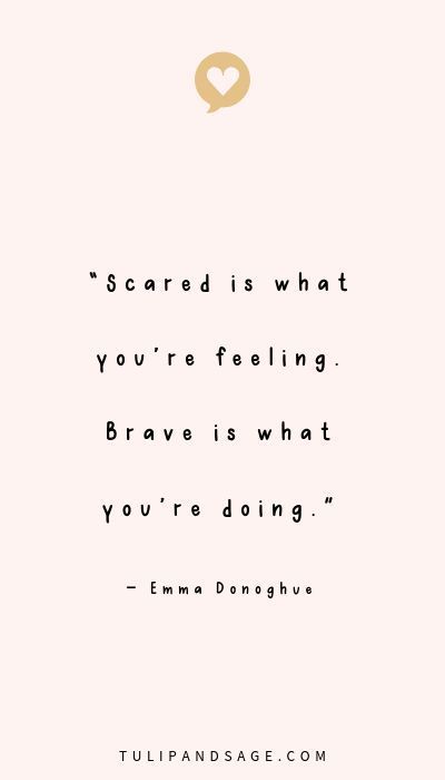 Feeling Scared Quotes Life, Scared Quotes Life Be Brave, Dont Be Scared Quotes, You Are Brave Quotes, Scared Quotes Life, You Are Powerful Quotes, Being Scared Quotes, Quotes About Being Scared, Quotes About Being Brave