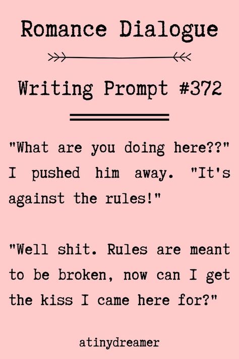 Romance Starter Prompts, Writing Prompts Romance Dialogue, Writing Prompts First Line, Smüt Dialogue Prompts, Book Ideas Prompts Romance, Story Writing Prompts Romance, Cute Romance Prompts, Slowburn Romance Prompts, Romantic Dialogue Prompts