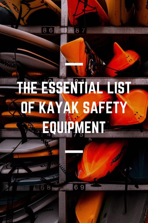 Kayaking Essentials, Essential List, Bad Sunburn, Lima Bean, Whitewater Kayaking, Kayak Camping, River Trip, River Life, Inflatable Kayak