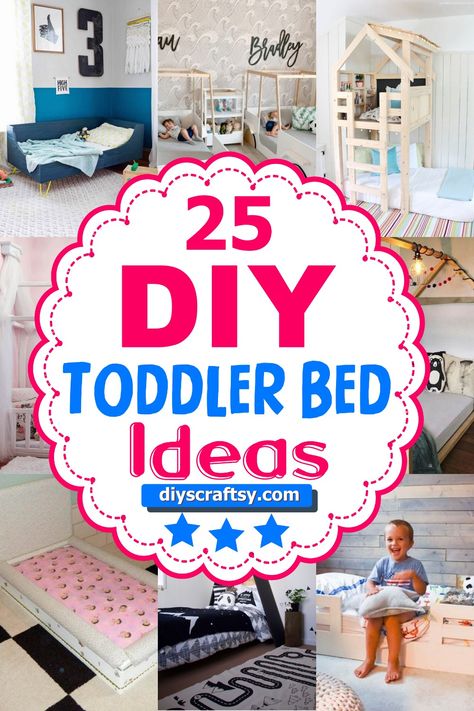 25 Easy And Free DIY Toddler Bed Ideas Diy Toddler Bed On Floor, Toddler Floor Bed Diy, Toddler Bed Ideas, Diy Toddler House Bed, Twin Size Toddler Bed, Modern Toddler Bed, Beds On Floor Ideas, Cool Toddler Beds, Diy Kids Bed