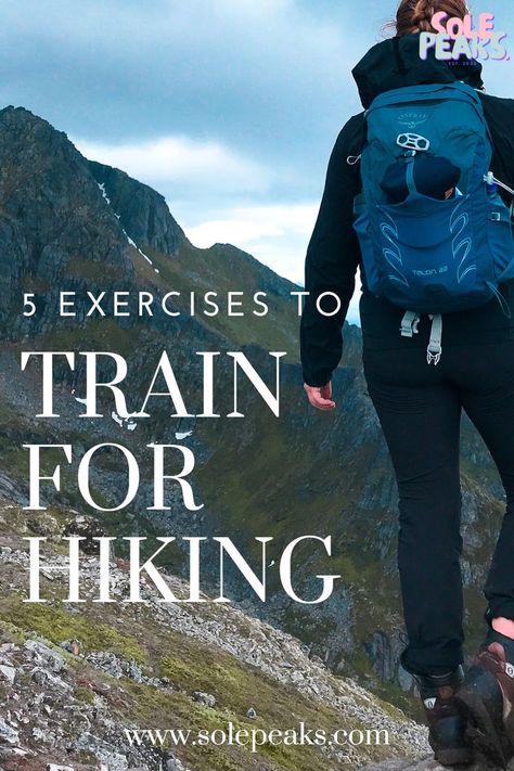 How To Get Into Hiking, Stretches Before Hiking, Hiking Training Plan Workout, Hiking For Beginners, Hiking Workout Plan, Hiking Exercises, Train For Hiking, Hiking Workout Training, List Of Exercises