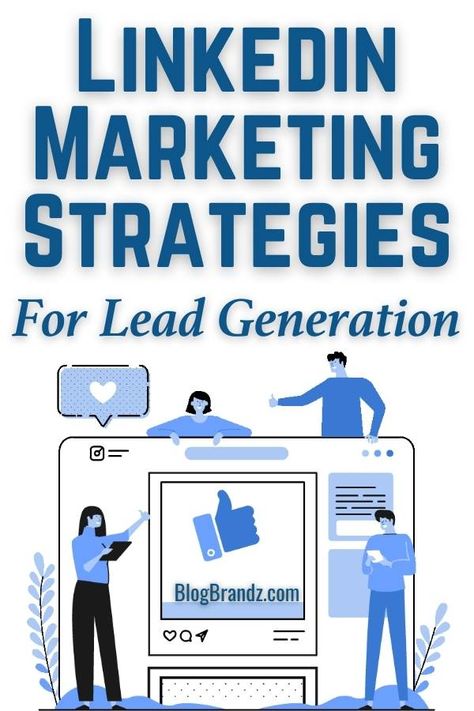 Linkedin Strategy, Lead Generation Marketing, Business Automation, Linkedin Marketing, Mom Jobs, Generate Leads, Social Selling, Marketing Automation, Build Your Brand