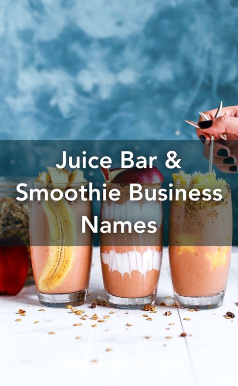 Smoothie Business Ideas, Juice Names Ideas, Smoothie Names Ideas, Juice Shop Names Ideas, Names For Drinks Business, Juice Business Ideas, Juice Bar Names Ideas, Drink Name Ideas, Smoothie Bar Design