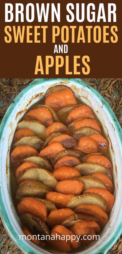 Rustic Candied Sweet Potatoes and Apples | Montana Happy Baked Apples And Sweet Potatoes, Apple And Sweet Potatoe, Sweet Potatoes Apples Bake, Sweet Potato Apples, Apples And Sweet Potatoes Bake, Baked Sweet Potatoes And Apples, Sweet Potatoes And Apples Casserole, Stacked Sweet Potatoes Muffin Tins, Roasted Apples And Sweet Potatoes