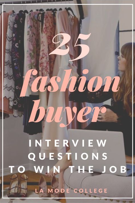 Retail Buyer Fashion, Fashion Interview Questions, Assistant Buyer Fashion, Fashion Buyer Career, Careers In Fashion, Fashion Jobs Career, Good Questions To Ask, Career In Fashion Designing, Senior Fashion