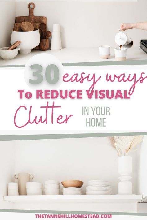 I NEVER knew there was a difference between clutter and visual clutter! I totally needed to read this and now I know how to easily reduce my visual clutter! 30 Easy Ways to Reduce Visual Clutter in Your Home Visual Clutter, Knick Knacks, Cleaning Hacks, And Now, To Read, Countertops, I Know, Drawers, Home Decor Decals