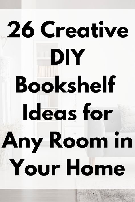 26 Creative Bookshelf Ideas or Any Room in Your Home Simple Book Shelves Ideas, Dollar Tree Diy Bookshelf, Book Shelf Hacks Diy, Book Storage Without Bookshelf, Walmart Bookshelf Hack, Creative Bookshelves Modern, Storing Books Without Bookshelves, Makeshift Bookshelf, Bookshelf Display Ideas