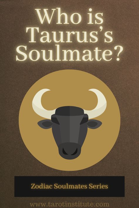 In this article, we're going to find out Who is Taurus' Soulmate and how can Tarot Cards help them find one! Who Is Soulmate, Taurus Soulmate Zodiac Signs, Pieces And Taurus, Taurus Soulmate, Zodiac Soulmates, Taurus Tarot Card, Taurus Compatibility, Soulmate Signs, Taurus Zodiac Facts