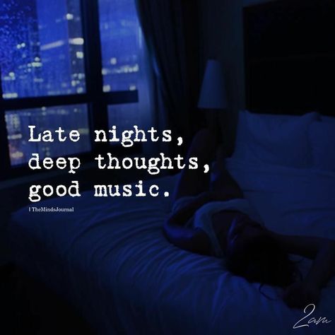 Night Quotes Thoughts, Music Quotes Deep, Late Night Vibes, Night Vibes, Quotes Deep Feelings, Motivational Quotes For Life, Thought Quotes, Night Quotes, Deep Thought