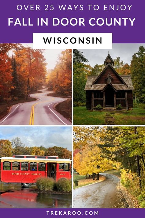 Over 25 Ways to  Enjoy Fall in Door County Wisconsin Door County Wisconsin Fall, Us Family Vacations, Autumn Landscapes, Door County Wi, Door County Wisconsin, Fall Vacations, Leaf Peeping, Fall Festivities, Wisconsin Travel