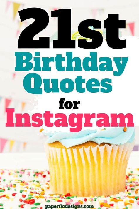 Caption For 21st Birthday Post, 21 Birthday Sayings Quotes, 21birthday Captions, 21st Bday Quotes, 21st Birthday Post Instagram, 21 Birthday Sayings, 21 Birthday Post, 21st Birthday Sayings Funny, 21 Birthday Post Instagram