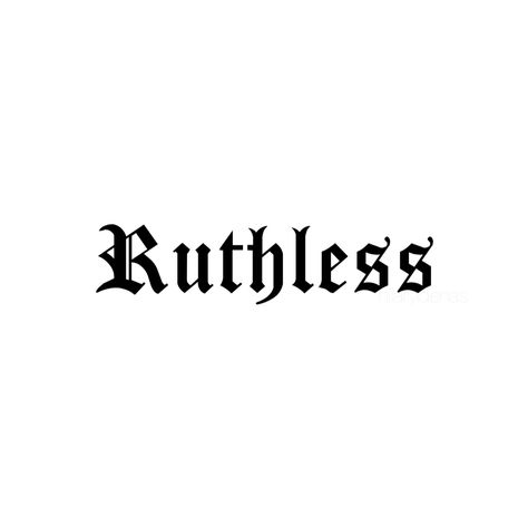 Wrist Text Tattoo, Scattered Leg Tattoos, Obsessed Tattoo, Ruthless Tattoo, Reckless Tattoo, Tattoo Locations, Evil Words, Minimal Shirt Design, Phrase Tattoos