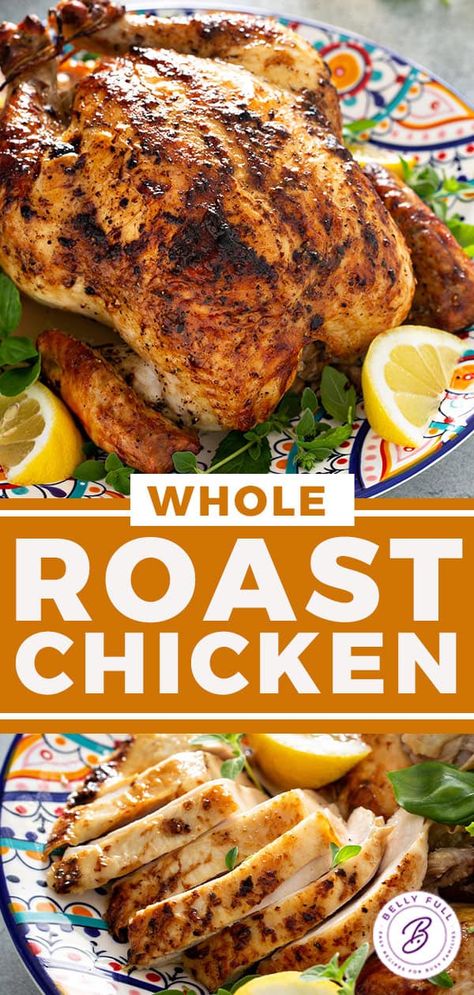 Oven Roasted Whole Chicken | Belly Full Baked Full Chicken Recipes Oven, Baking A Whole Chicken In Oven, How To Make A Whole Chicken In The Oven, Cooking Whole Chicken In Dutch Oven, Whole Fryer Chicken Recipes Oven, Full Roasted Chicken Recipe, Roasting A Chicken In The Oven, Roast Chicken Ideas, Cooking Whole Chicken In Oven