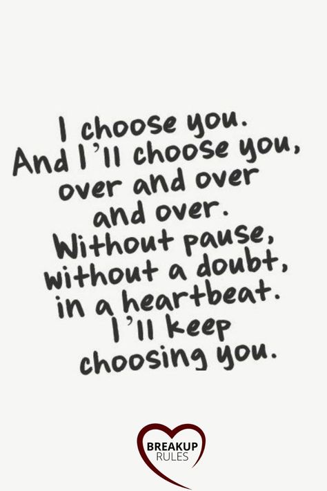 I will keep choosing you.. No matter what happens... . You are my love... . #pinterest #love #life #heartbeat #feeling #breakup #breakuprules You Are My Love, Love Pinterest, I Will Love You, I Choose You, No Matter What Happens, No Matter What, Galaxy Wallpaper, In A Heartbeat, My Love