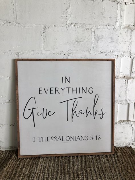 In everything give thanks framed wood art white/black/darkoil – Salted Words, LLC Giving Thanks Quotes, In Everything Give Thanks Quote, Scripture Signs Wooden, Large Farmhouse Signs Sayings, Wood Wall Art Bible Verse, Bible Verse Wooden Wall Art, Bible Verse Wall Decor Wood Signs, Strength Bible, In Everything Give Thanks