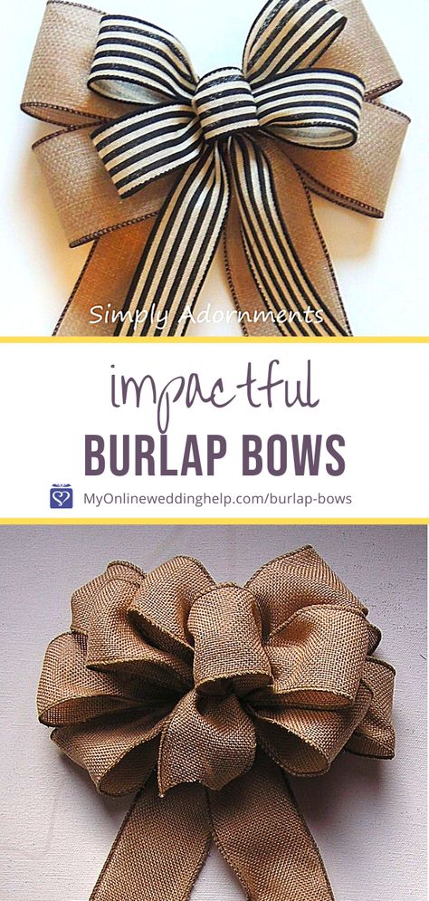 Impactful burlap bows. If making them isn't your thing, there are beautiful options to buy. Learn more and buy under the More Types of Big Burlap Bows to buy section of the make a burlap bow blog post on MyOnlineWeddingHelp.com Natal, Making Burlap Bows, Burlap Bow Diy, Fair Decorations, Burlap Bow Tutorial, Making Bows For Wreaths, Burlap Ribbon Bow, Bow Making Tutorials, Christmas Bows Diy