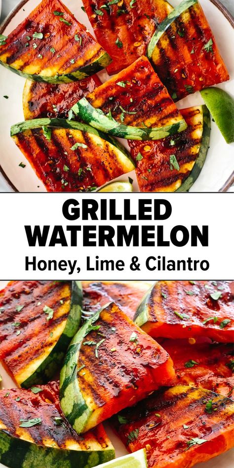 Grilled watermelon on a plate with honey, lime, and cilantro Grilled Watermelon Recipes, Grilled Fruit Recipes, Bbq Veggies, Barbecue Sides, Barbecue Side Dishes, Grilled Watermelon, Summer Side Dish, Summer Salads With Fruit, Watermelon And Feta