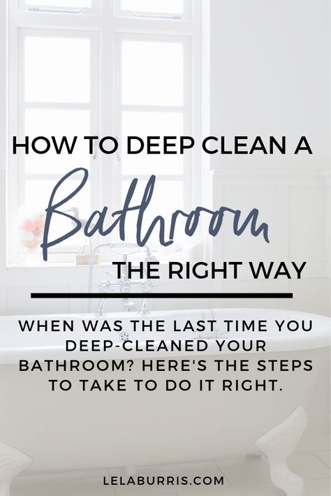 How To Deep Clean A Bathroom - Organized-ish by Lela Burris Organisation, Bathroom Deep Clean, Deep Clean Bathroom, Deep Cleaning Checklist, Deep Cleaning House, Deep Cleaning Hacks, Clean Bathtub, Bathroom Cleaning Hacks, Deep Cleaning Tips