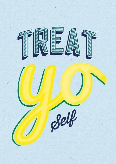 Treat Yo Self – Mark Longson #inspiration #retro #typography Best Typography, Typographic Quote, Treat Yoself, Word Up, Happy Words, Visual Statements, Happy Thoughts, Pretty Words, The Words