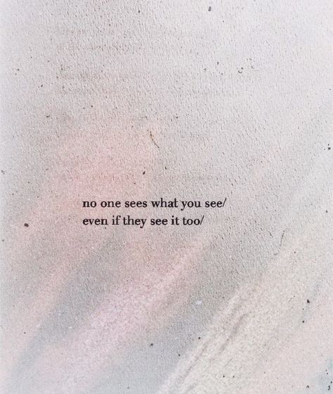 Poetry Quotes, Fina Ord, Personal Power, Poem Quotes, What You See, A Quote, Quote Aesthetic, Pretty Words, The Words