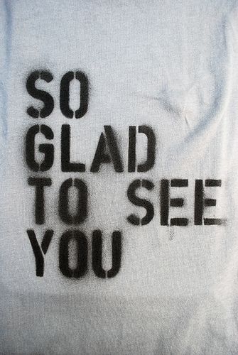 Glad to see you. It Was Good To See You Quotes, Good To See You Quotes, Seeing You Quotes, Disease Quote, Deeper Conversation, Good To See You, Small Talk, See You Again, Always You