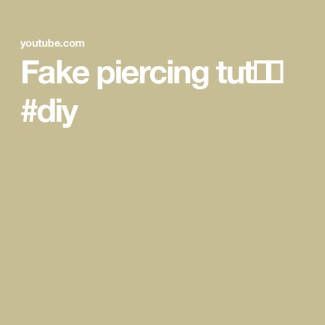 Fake piercing tut🖇️📎 #diy Fake Piercing, Inspire Me, Design Inspiration, Things To Come, Design