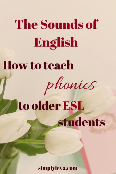 ESL phonics, sounds and spelling Phonics For Adults, Esl Teaching Elementary, Esl Reading Activities, How To Teach Phonics, Esl Phonics, Esl Learning, Teaching English Language Learners, Teach Phonics, Esl Teaching Resources