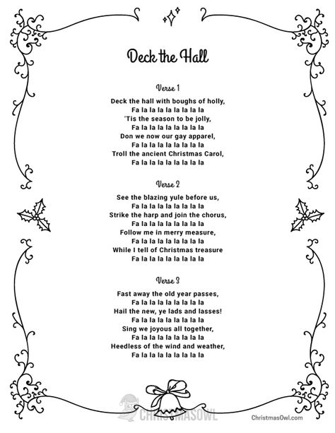 Free printable lyrics for Deck the Hall. Download them at https://christmasowl.com/download/lyrics/deck-the-hall/ Auld Lang Syne Lyrics, Joy To The World Lyrics, Christmas Carols Lyrics, Christmas Carols Songs, Carol Songs, Christmas Songs Lyrics, Nights Lyrics, Christmas Lyrics, Great Song Lyrics