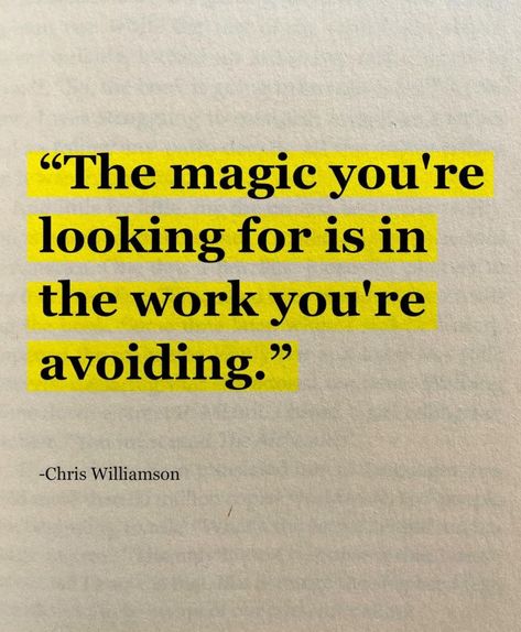 The magic you're looking for is in the work you're avoiding #BestQuotesoftheDay #GetMotivated #Inspirational #WordsofWisdom #WisdomPearls #BQOTD Self Inspirational Quotes, Study Motivation Quotes, Insightful Quotes, Note To Self Quotes, Lesson Quotes, Life Lesson Quotes, Daily Inspiration Quotes, Self Quotes, Reminder Quotes