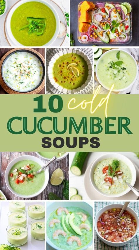 10 Cold Cucumber Soup Recipes Cold Cucumber Soup Recipe, Cold Soup Recipes Summer, Cucumber Soup Cold, Cold Cucumber Soup, Cold Soup Recipes, Cucumber Soup, Light Summer Meals, Homemade Soups, Ceviche Recipe