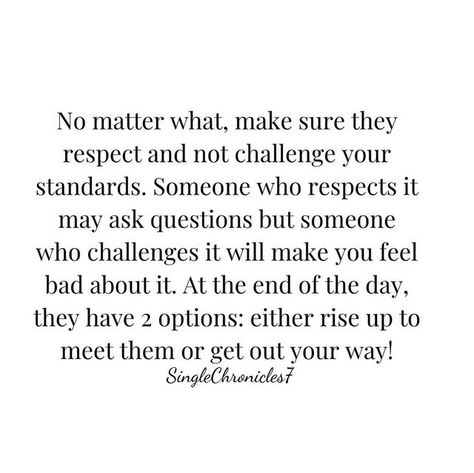 I Have Standards Quotes, Team Quotes, My Standards, To My Future Husband, People Dont Understand, Bf Material, Find Someone Who, Life Tips, Find Someone