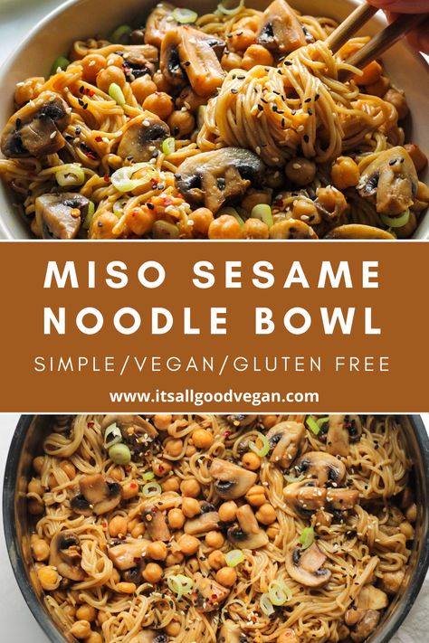 Miso Sesame Noodles, Miso Ramen Soup, Soy Sauce Noodles, Sesame Noodle, Sesame Noodles Recipe, Free Noodles, Miso Sauce, Healthy Vegan Dinner Recipes, Bowl Meals