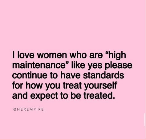 Baddie Pink Quotes, Pink Empowering Quotes, Quotes Aesthetic Pink Baddie, Self Healing Quotes Pink, How You Treat A Pregnant Woman Quotes, Self Motivation Quotes, High Maintenance, Babe Quotes, Girl Boss Quotes