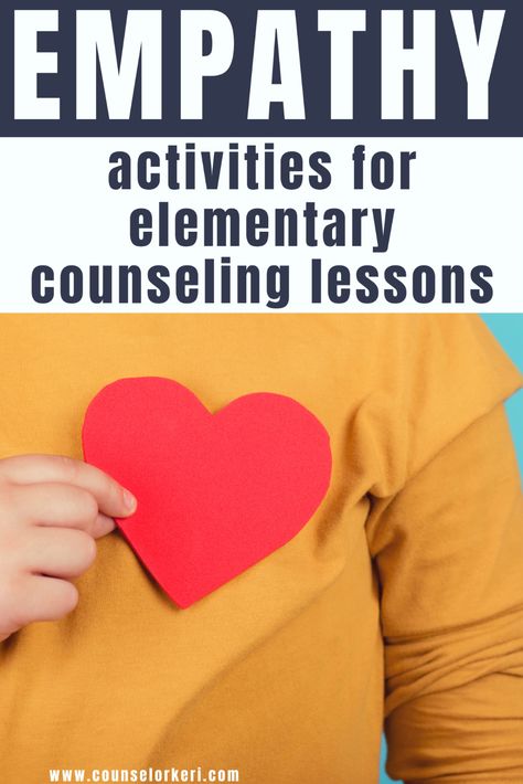 3rd Grade Empathy Lesson: Activities to Introduce Empathy Empathy Counseling Activities, Empathy Lessons Middle School, Empathy Activities For Kids, Elementary Guidance Lessons, Activity For School, Empathy Lessons, Counseling Classroom, School Counselor Lessons, Empathy Activities