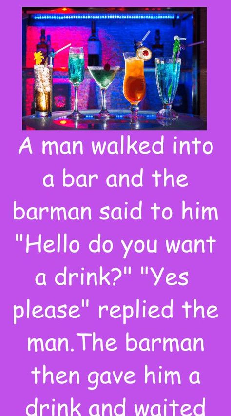 A man walked into a bar and the barman said to him Hello do you want a drink? funny jokes, short funny jokes, friends funny jokes, #funniest jokes #best jokes, hilarious funny english jokes, memes and jokes #memes #jokes Beer Jokes Hilarious, Funny Jokes To Tell Humor Friends, Beer Jokes, Ninja Funny, Bar Jokes, Jokes About Men, Funny English Jokes, Funniest Jokes, Funny English