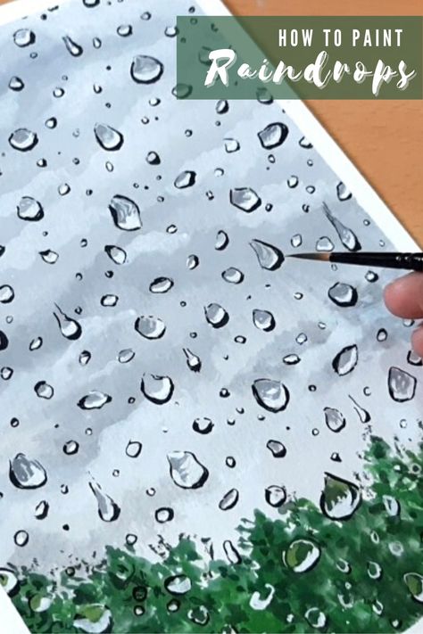 Raindrops Painting Raindrops Painting Tutorial, How To Paint Raindrops On A Window, How To Paint Rain On Window, How To Draw Rain On A Window, How To Draw Raindrops, Rainy Watercolor Painting, Rain Window Painting, Window Rain Painting, How To Draw Rain Drops