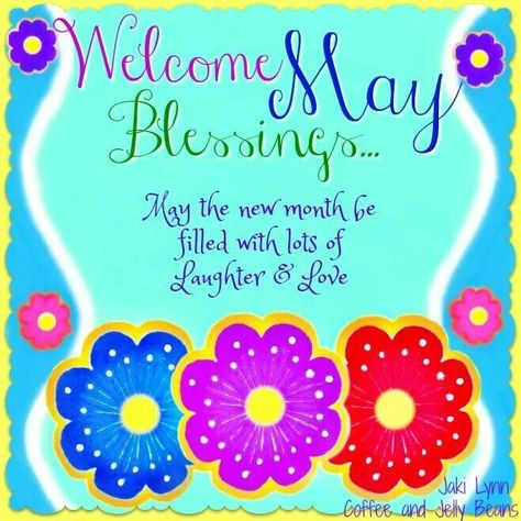 Welcome May Quotes Month, Welcome May Month, Welcome May Quotes, May Quotes Month, May Month Quotes, May Month, Cafe Quotes, New Month Quotes, Welcome May