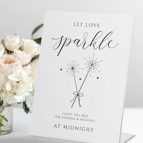 Let Love Sparkle - Sparkler Sendoff Sign Wedding Let Love Sparkle Sign, Sparklers Wedding Sign, Sparkler Sendoff, Wedding Pedestal, Sparkler Sign, Let Love Sparkle, Addressing Wedding Invitations, Elegant Modern Wedding, Sparkler Send Off