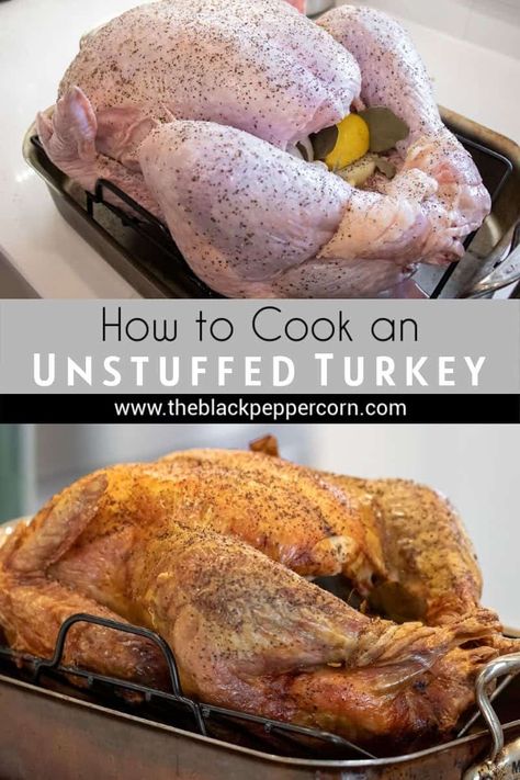 How to Cook a Turkey in an Oven - The Black Peppercorn - Instructions for how to cook an unstuffed turkey in an oven. Recipe and details for how long to roast a turkey. Great for holidays like Thanksgiving and Christmas. Roast Turkey Recipes Thanksgiving, Cook Turkey In Oven, Cooking Thanksgiving Turkey, Cooking The Perfect Turkey, Turkey In Oven, Moist Turkey, Cook A Turkey, Roast Turkey Recipes, Oven Recipe