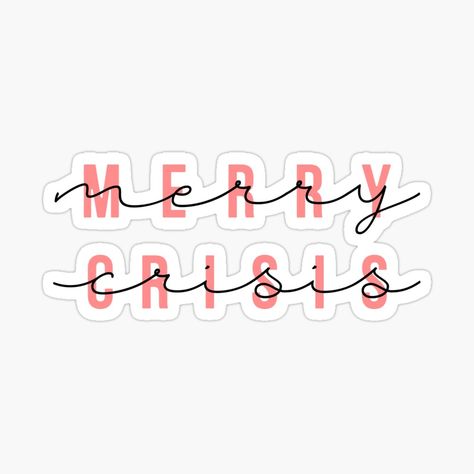 Christmas isn't the only time to panic and have an existential crisis! Merry Crisis Sticker available on Redbubble. Sticker Designs, Embroidery, Christmas Love, Merry Crisis, Redbubble Stickers, Embroidery Ideas, Christmas Is, Time Of The Year, Sticker Design